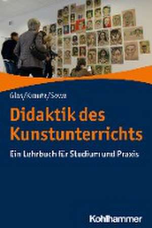 Didaktik des Kunstunterrichts de Alexander Glas