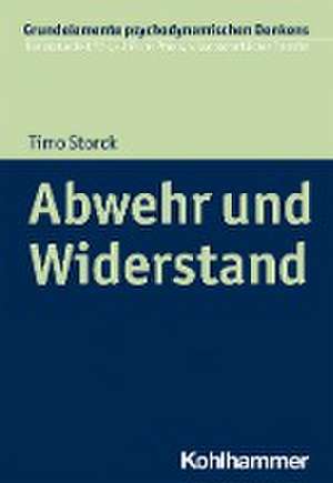 Abwehr und Widerstand de Timo Storck