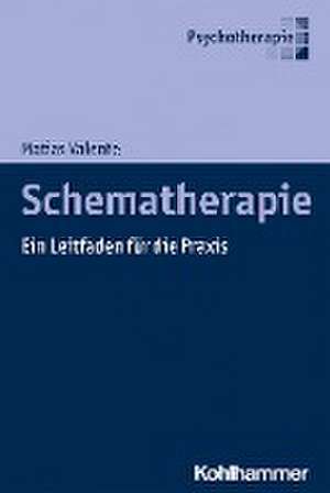 Schematherapie de Matias Valente