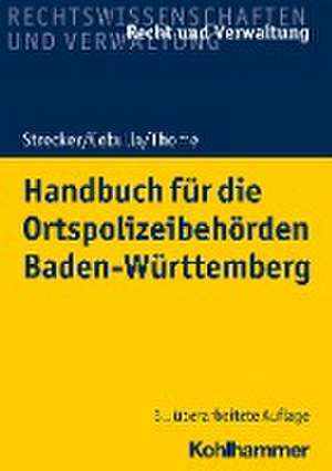 Handbuch für Ordnungsämter und Ortspolizeibehörden Baden-Württemberg de Daniel Strecker