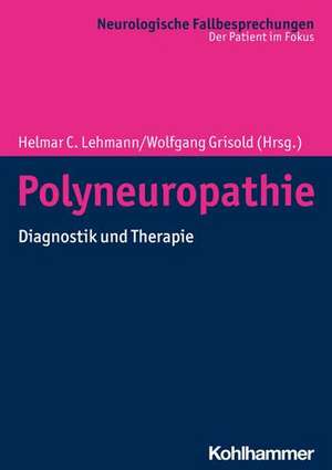 Polyneuropathie de Helmar C. Lehmann