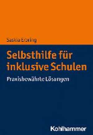 Selbsthilfe für inklusive Schulen de Saskia Erbring