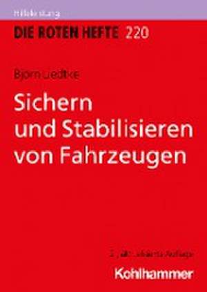 Sichern und Stabilisieren von Fahrzeugen de Björn Liedtke