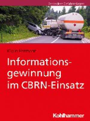 Informationsgewinnung im CBRN-Einsatz de Klaus Ehrmann