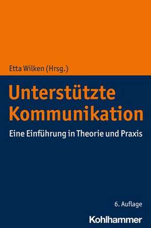 Unterstützte Kommunikation de Etta Wilken