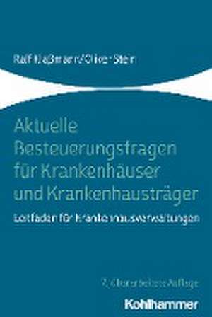 Aktuelle Besteuerungsfragen für Krankenhäuser und Krankenhausträger de Ralf Klaßmann