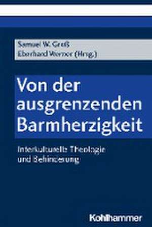 Von der ausgrenzenden Barmherzigkeit de Eberhard Werner