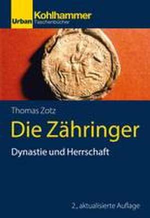 Die Zähringer de Thomas Zotz