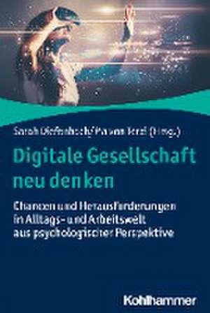 Digitale Gesellschaft neu denken de Sarah Diefenbach