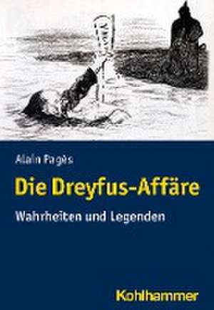 Die Dreyfus-Affäre de Alain Pagès