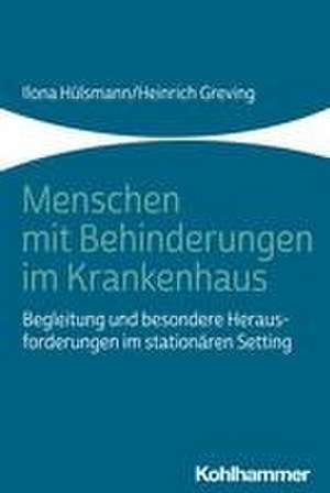 Menschen mit Behinderungen im Krankenhaus de Ilona Hülsmann