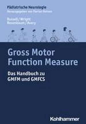 Gross Motor Function Measure de Dianne J. Russell