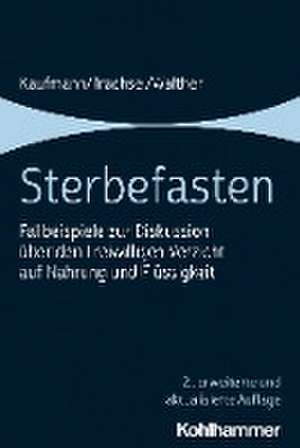 Sterbefasten de Peter Kaufmann