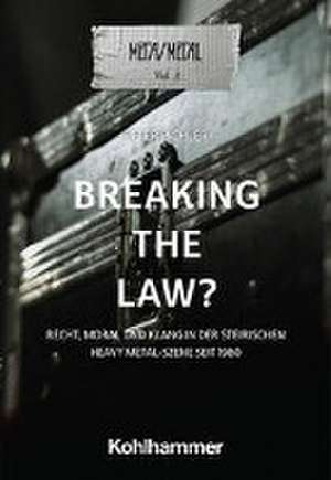 Breaking the Law? de Peter Pichler