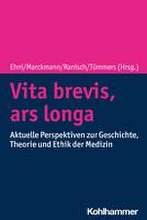 Vita brevis, ars longa de Hans-Jörg Ehni