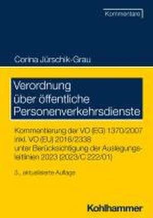 Verordnung über öffentliche Personenverkehrsdienste de Corina Jürschik-Grau