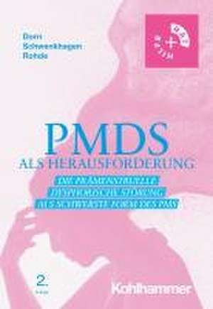 PMDS als Herausforderung de Almut Dorn