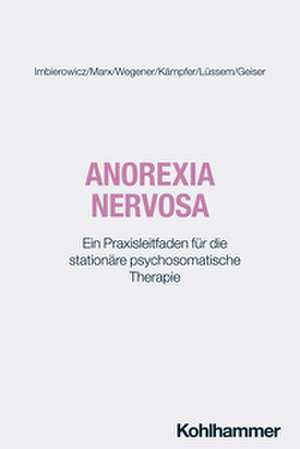 Anorexia nervosa de Katrin Imbierowicz