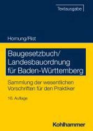 Baugesetzbuch/Landesbauordnung für Baden-Württemberg de Volker Hornung