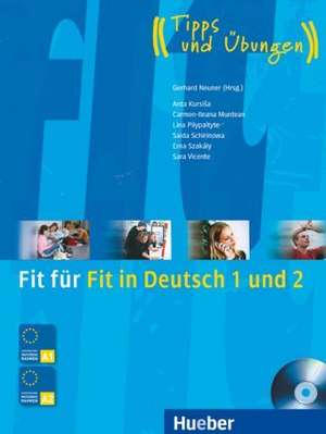 Fit für Fit in Deutsch 1 und 2. Lehrbuch. Mit CD de Gerhard Neuner