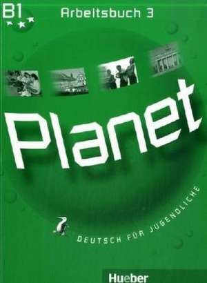 Planet 3. Arbeitsbuch de Gabriele Kopp