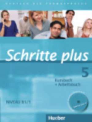 Schritte plus 05. Kursbuch + Arbeitsbuch mit Audio-CD zum Arbeitsbuch de Silke Hilpert