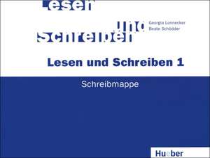 Lesen und Schreiben 1. Schreibmappe de Georgia Lonnecker