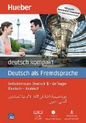 deutsch kompakt Neu. Arabische Ausgabe / Paket: 2 Bücher + 1 MP3-CD + MP3-Download de Renate Luscher