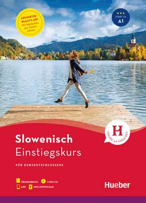 Einstiegskurs Slowenisch. Buch + 1 MP3-CD + MP3-Download + Augmented Reality App de Tatjana Vucajnk