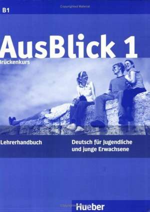 AusBlick 1. Lehrerhandbuch de Anni Fischer-Mitziviris