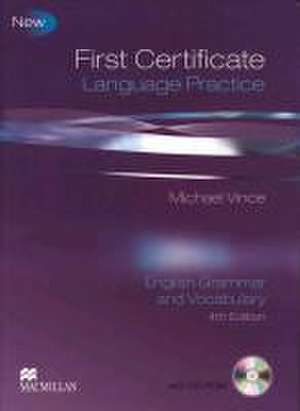 First Certificate Language Practice New. Student's Book without key de Michael Vince