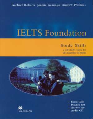 IELTS Foundation. Study Skills de Rachael Roberts