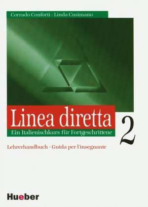 Linea diretta 2. Lehrerhandbuch de Corrado Conforti