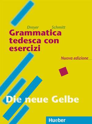 Lehr- und Übungsbuch der deutschen Grammatik / Grammatica tedesca con esercizi. Italienisch-deutsch de Hilke Dreyer