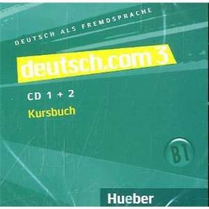 deutsch.com 3. Audio-CDs zum Kursbuch de Sara Vicente