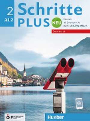 Schritte plus Neu 2 - Österreich. Kursbuch und Arbeitsbuch mit Audios online de Monika Bovermann