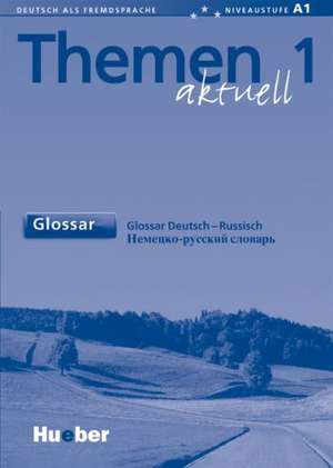 Themen aktuell 1. Glossar Russisch de Otar Tschumburidse