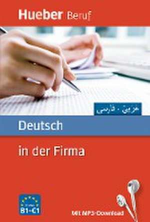 Deutsch in der Firma. Arabisch, Farsi de Axel Hering