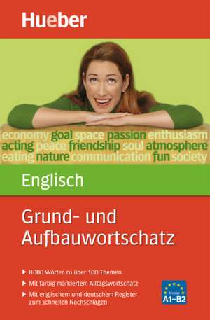 Grund- und Aufbauwortschatz Englisch de Hans G. Hoffmann