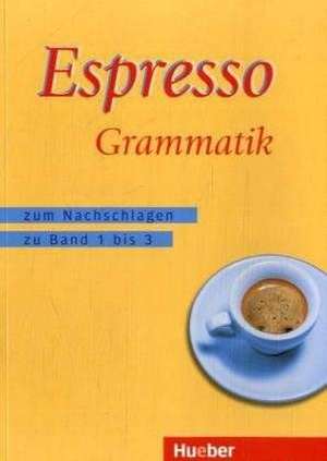 Espresso Grammatik