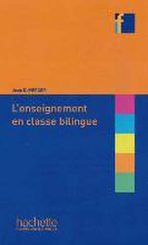 Collection F: L'enseignement en classe bilingue de Jean Duverger