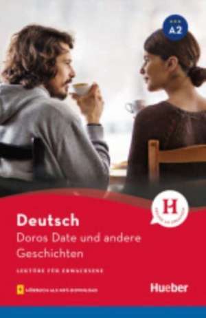 Doros Date und andere Geschichten de Leonhard Thoma