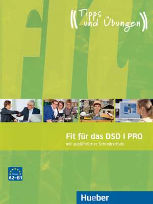 Fit für das DSD I PRO - Übungsbuch de Thomas Polland