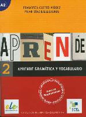 Aprende gramática y vocabulario 02 de Francisca Castro Viúdez
