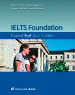 IELTS Foundation. Student's Book de Rachael Roberts