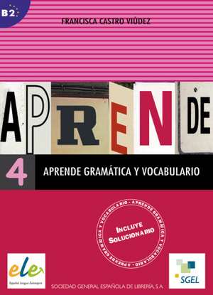 Aprende gramática y vocabulario 04 de Francisca Castro Viúdez