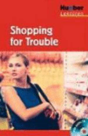 Shopping for Trouble. Lektüre + CD de Paula Smith