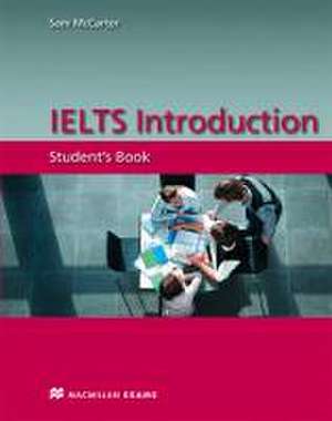 IELTS Introduction. Student's Book de Sam McCarter