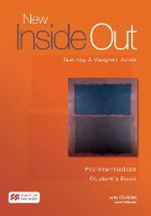 New Inside Out. Pre-Intermediate / Student's Book with ebook and CD-ROM de SUE KAY