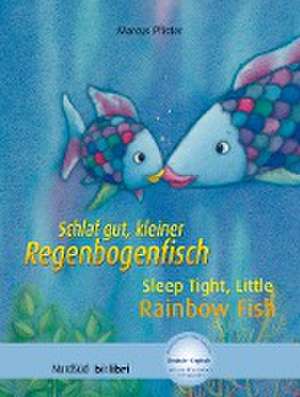 Schlaf gut, kleiner Regenbogenfisch. Kinderbuch Deutsch-Englisch de Marcus Pfister